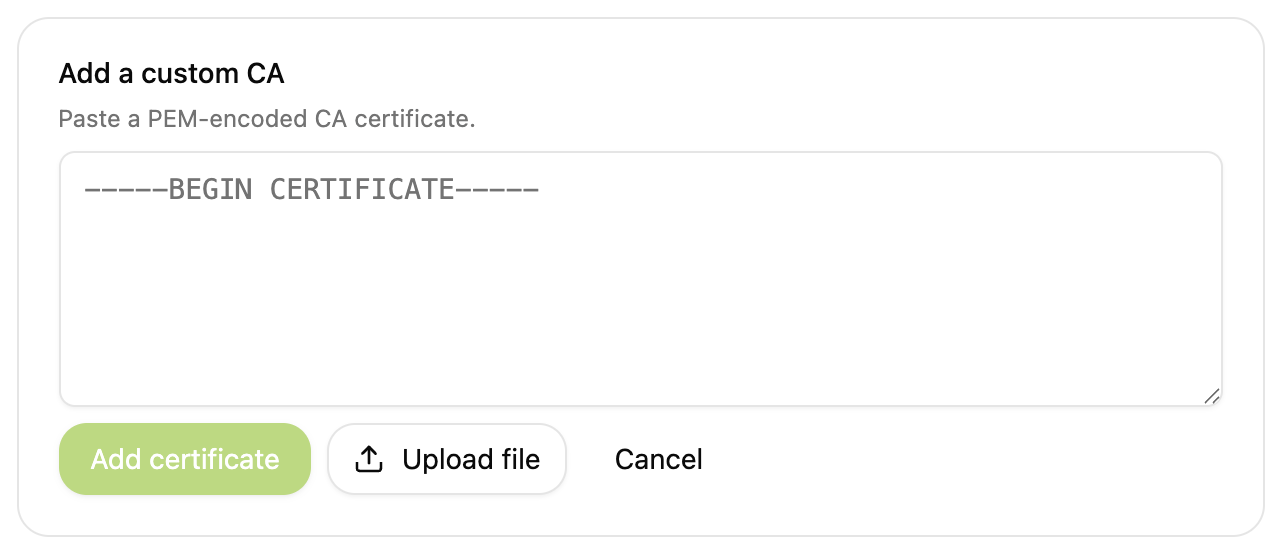 The form for adding a custom certificate authority, with a field for the PEM text